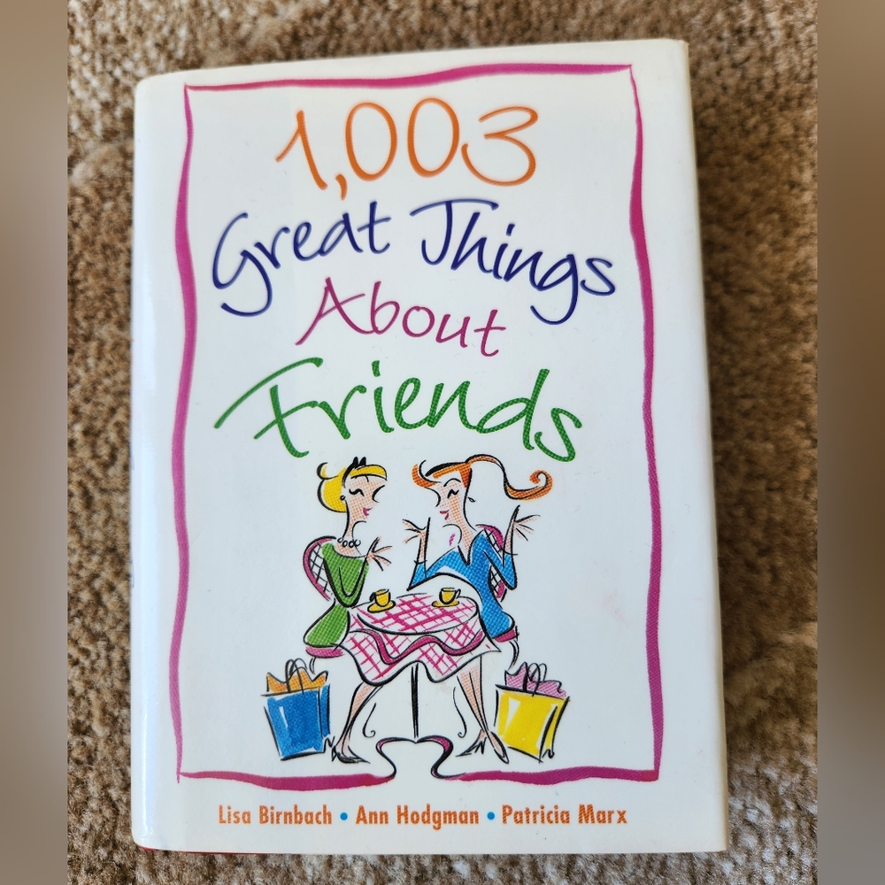 "1003 Great Things About Friends" Book